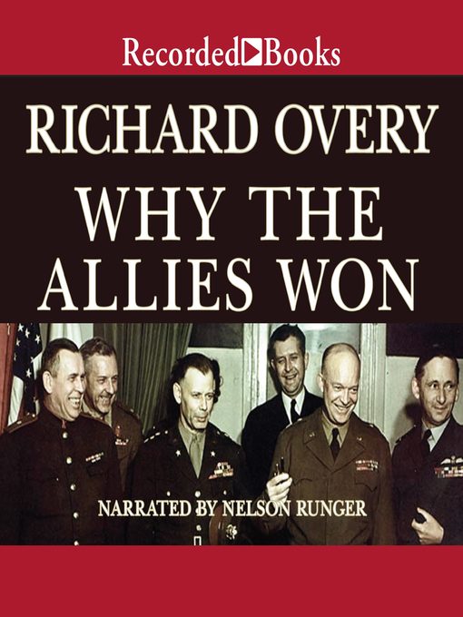 Title details for Why the Allies Won by Richard Overy - Wait list